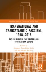 Transnational and Transatlantic Fascism, 1918-2018 (ISBN: 9781032359267)