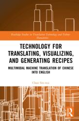 Technology for Translating, Visualizing, and Generating Recipes (ISBN: 9781032308425)