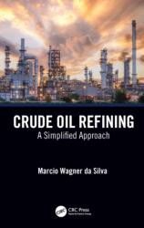Crude Oil Refining (ISBN: 9781032272153)