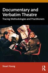 Documentary and Verbatim Theatre (ISBN: 9781032029511)