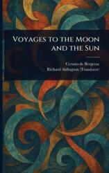 Voyages to the Moon and the Sun (ISBN: 9781023573443)