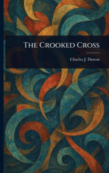 The Crooked Cross (ISBN: 9781023550482)