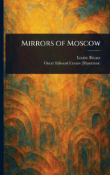 Mirrors of Moscow - Oscar Edward Cesare (ISBN: 9781023548045)