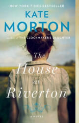 The House at Riverton - Kate Morton (ISBN: 9781416550532)