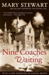 Nine Coaches Waiting - Mary Stewart (ISBN: 9781556526183)