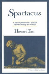 Spartacus - Howard Fast (ISBN: 9781563245992)