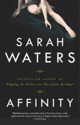 Affinity - Sarah Waters (ISBN: 9781573228732)