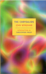The Chrysalids - John Wyndham (ISBN: 9781590172926)