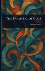 Parenticide Club (ISBN: 9781023151566)