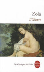 L'oeuvre - Emile Zola (ISBN: 9782253008873)
