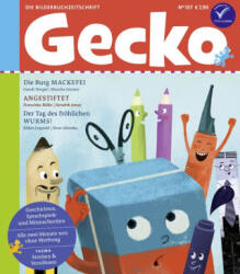 Gecko Kinderzeitschrift Band 107 - Franziska Rülke, Kilian Leypold, Andrea Schomburg, Ina Nefzer, Bettina Bexte, Catharina Westphal, Yvonne Skowronek, Mascha Greune, Hendrik Jonas, Nour Altouba, Stefanie Duckstein, Ina Hattenhauer, Tom (ISBN: 978391120906