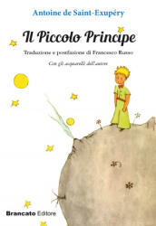 Il Piccolo Principe - Antoine de Saint-Exupéry, F. Russo (ISBN: 9788864014029)