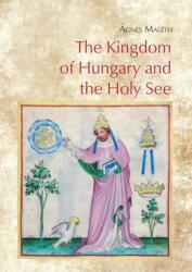 The Kingdom of Hungary and the Holy See (2025)