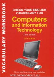 Check Your English Vocabulary for Computers and Information Technology - Jonathan Marks (2007)