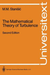 Mathematical Theory of Turbulence - M. M. Stanisic (ISBN: 9780387966854)