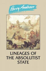 Lineages of the Absolutist State - PERRY ANDERSON (ISBN: 9780860917106)