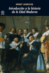 Introducción a la historia de la Edad Moderna - Ernst Hinrichs, María Dolores Ábalos (ISBN: 9788446015703)