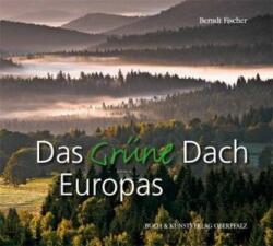 Das grüne Dach Europas (ISBN: 9783935719858)