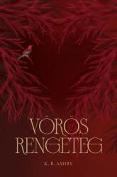 Vörös Rengeteg (ISBN: 9786156855428)
