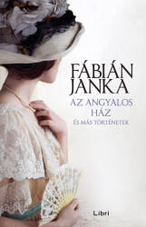 Az angyalos ház (ISBN: 9789636047443)