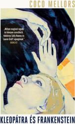 Kleopátra és Frankenstein (ISBN: 9789636047573)
