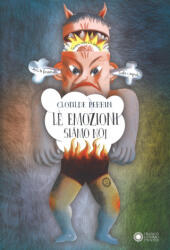Le emozioni siamo noi. Libro pop-up - Clotilde Perrin, G. Calandra Buonaura (ISBN: 9788857014111)