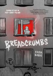 Breadcrumbs - BABIS KASIA (ISBN: 9781250877888)