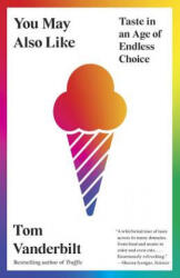 You May Also Like - Tom Vanderbilt (ISBN: 9780307948595)