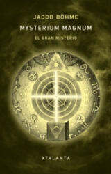 MYSTERIUM MAGNUM - JACOB BÖHME (ISBN: 9788412842326)