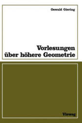Vorlesungen über höhere Geometrie - Oswald Giering (ISBN: 9783528084929)