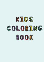 Kids Coloring Book: Simple calming colouring book for children with Autism or Aspergers Syndrome - A relaxing Cognitive, social and mental - Autism Activity Studio (ISBN: 9781077535626)