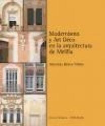 Modernismo y arquitectura de Melilla - Antonio Bravo Nieto (ISBN: 9788472904286)