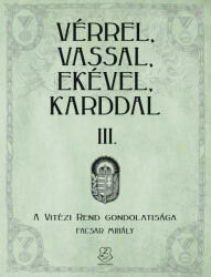 Vérrel, vassal, ekével, karddal III (2025)