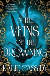 In the Veins of the Drowning (ISBN: 9781399632096)