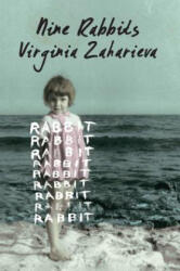 Nine Rabbits - Virginia Zaharieva, Angela Rodel (ISBN: 9781936787135)