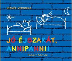 Jó éjszakát, Annipanni! (ISBN: 9789635878529)
