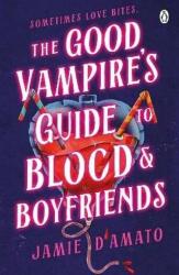 Ghidul bun al vampirului pentru sânge și iubiți (ISBN: 9780241764176)