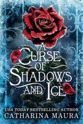 A Curse of Shadows and Ice (2025)
