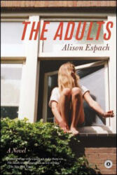 The Adults - Alison Espach (ISBN: 9781439191866)