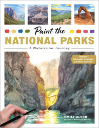 Paint the National Parks - Olson, Emily (ISBN: 9780760393963)