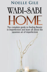 WABI-SABI HOME - NOELLE GILE (ISBN: 9781990836473)