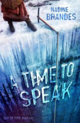 A Time to Speak (ISBN: 9781621840558)
