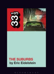 Arcade Fire's The Suburbs - Eidelstein, Eric (ISBN: 9781501336461)