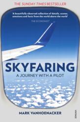 Skyfaring - Mark Vanhoenacker (ISBN: 9780099589853)