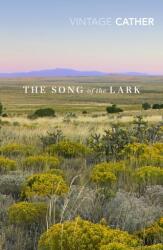 Song of the Lark - Willa Cather (ISBN: 9781784874438)