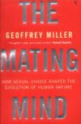 The Mating Mind (ISBN: 9780099288244)