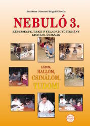 Nebuló 3. - Látom, hallom, csinálom, tudom! (ISBN: 9786158207058)