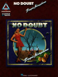 No Doubt - Tragic Kingdom - Doubt No, No Doubt, No Doubt (ISBN: 9780793584598)