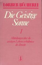Die geistige Sonne. Bd. 1 (ISBN: 9783874952064)