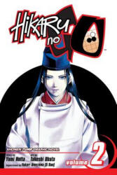 Hikaru no Go, Vol. 2 - Yumi Hotta, Takeshi Obata, Andy Nakatani (ISBN: 9781591164968)